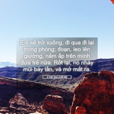 Picture 05 - 2 Các Vua 4:35 VIE - Ê-li-sê trở xuống, đi qua đi lại trong - Bible Verse Picture