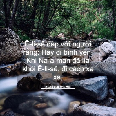 Picture 05 - 2 Các Vua 5:19 VIE - Ê-li-sê đáp với người rằng: Hãy đi - Bible Verse Picture
