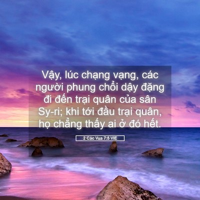 Picture 05 - 2 Các Vua 7:5 VIE - Vậy, lúc chạng vạng, các người phung - Bible Verse Picture