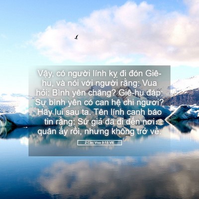 Picture 05 - 2 Các Vua 9:18 VIE - Vậy, có người lính kỵ đi đón Giê-hu, - Bible Verse Picture