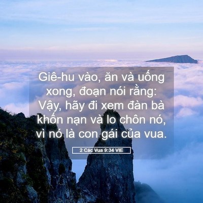 Picture 05 - 2 Các Vua 9:34 VIE - Giê-hu vào, ăn và uống xong, đoạn nói - Bible Verse Picture