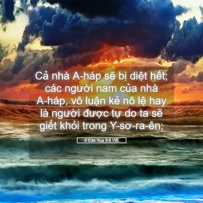 Picture 05 - 2 Các Vua 9:8 VIE - Cả nhà A-háp sẽ bị diệt hết; các - Bible Verse Picture