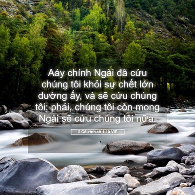 Picture 05 - 2 Cô-rinh-tô 1:10 VIE - Aáy chính Ngài đã cứu chúng tôi khỏi - Bible Verse Picture