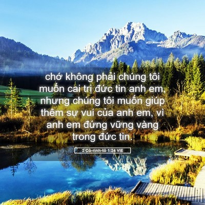 Picture 05 - 2 Cô-rinh-tô 1:24 VIE - chớ không phải chúng tôi muốn cai trị - Bible Verse Picture