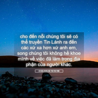 Picture 05 - 2 Cô-rinh-tô 10:16 VIE - cho đến nỗi chúng tôi sẽ có thể - Bible Verse Picture