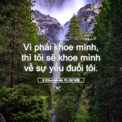 Picture 05 - 2 Cô-rinh-tô 11:30 VIE - Vì phải khoe mình, thì tôi sẽ khoe mình - Bible Verse Picture