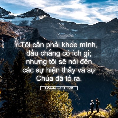 Picture 05 - 2 Cô-rinh-tô 12:1 VIE - Tôi cần phải khoe mình, dầu chẳng có - Bible Verse Picture