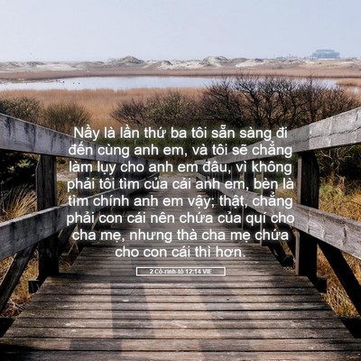 Picture 05 - 2 Cô-rinh-tô 12:14 VIE - Nầy là lần thứ ba tôi sẵn sàng đi - Bible Verse Picture