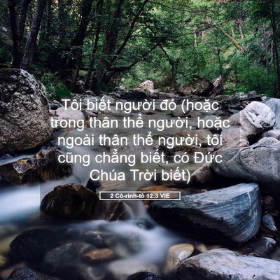 Picture 05 - 2 Cô-rinh-tô 12:3 VIE - Tôi biết người đó (hoặc trong thân - Bible Verse Picture