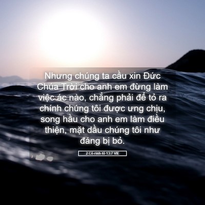 Picture 05 - 2 Cô-rinh-tô 13:7 VIE - Nhưng chúng ta cầu xin Đức Chúa Trời - Bible Verse Picture