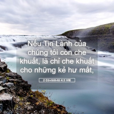 Picture 05 - 2 Cô-rinh-tô 4:3 VIE - Nếu Tin Lành của chúng tôi còn che - Bible Verse Picture