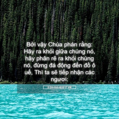 Picture 05 - 2 Cô-rinh-tô 6:17 VIE - Bởi vậy Chúa phán rằng: Hãy ra khỏi - Bible Verse Picture