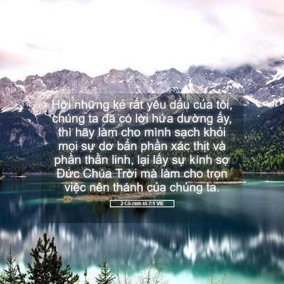 Picture 05 - 2 Cô-rinh-tô 7:1 VIE - Hỡi những kẻ rất yêu dấu của tôi, - Bible Verse Picture