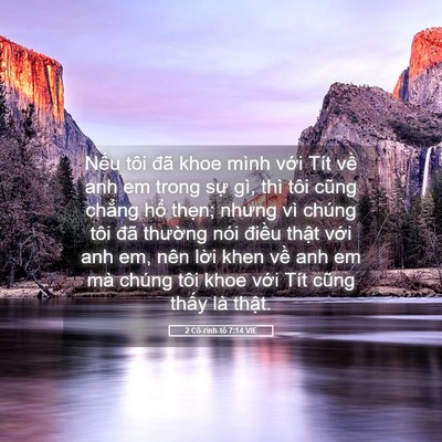 Picture 05 - 2 Cô-rinh-tô 7:14 VIE - Nếu tôi đã khoe mình với Tít về anh em - Bible Verse Picture