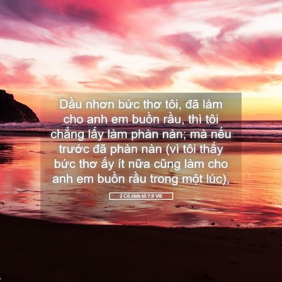 Picture 05 - 2 Cô-rinh-tô 7:8 VIE - Dầu nhơn bức thơ tôi, đã làm cho anh em - Bible Verse Picture