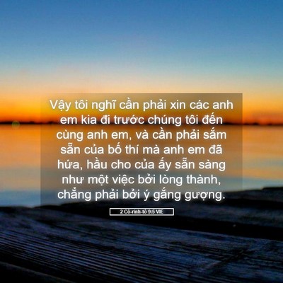 Picture 05 - 2 Cô-rinh-tô 9:5 VIE - Vậy tôi nghĩ cần phải xin các anh em kia - Bible Verse Picture