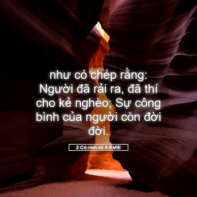 Picture 05 - 2 Cô-rinh-tô 9:9 VIE - như có chép rằng: Người đã rải ra, - Bible Verse Picture