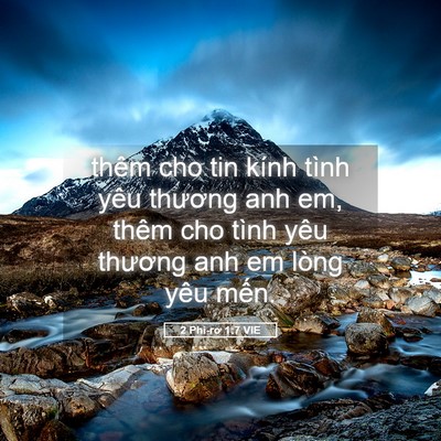 Picture 05 - 2 Phi-rơ 1:7 VIE - thêm cho tin kính tình yêu thương anh em, - Bible Verse Picture