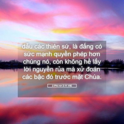 Picture 05 - 2 Phi-rơ 2:11 VIE - dẫu các thiên sứ, là đấng có sức - Bible Verse Picture