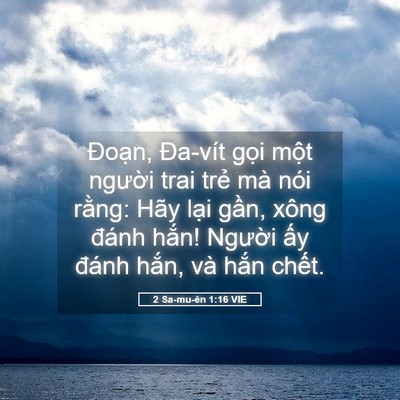 Picture 05 - 2 Sa-mu-ên 1:16 VIE - Đoạn, Đa-vít gọi một người trai trẻ - Bible Verse Picture