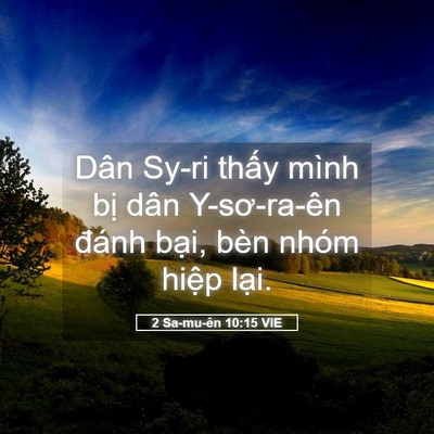 Picture 05 - 2 Sa-mu-ên 10:15 VIE - Dân Sy-ri thấy mình bị dân Y-sơ-ra-ên - Bible Verse Picture
