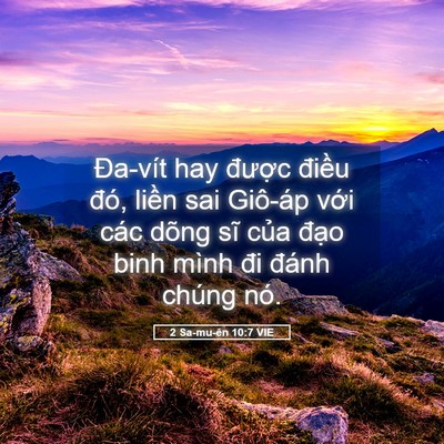 Picture 05 - 2 Sa-mu-ên 10:7 VIE - Đa-vít hay được điều đó, liền sai - Bible Verse Picture