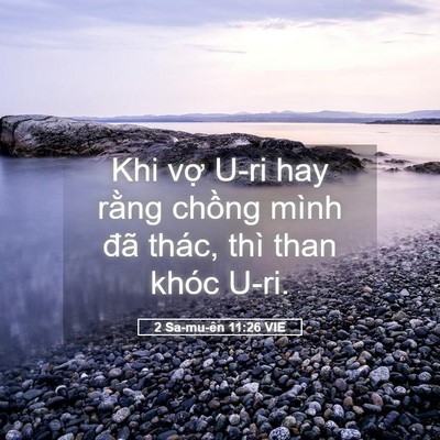 Picture 05 - 2 Sa-mu-ên 11:26 VIE - Khi vợ U-ri hay rằng chồng mình đã - Bible Verse Picture