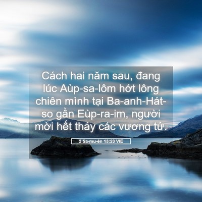 Picture 05 - 2 Sa-mu-ên 13:23 VIE - Cách hai năm sau, đang lúc Aùp-sa-lôm hớt - Bible Verse Picture