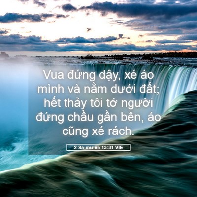 Picture 05 - 2 Sa-mu-ên 13:31 VIE - Vua đứng dậy, xé áo mình và nằm - Bible Verse Picture