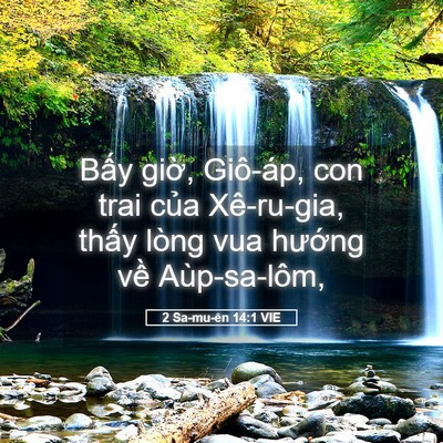 Picture 05 - 2 Sa-mu-ên 14:1 VIE - Bấy giờ, Giô-áp, con trai của Xê-ru-gia, - Bible Verse Picture