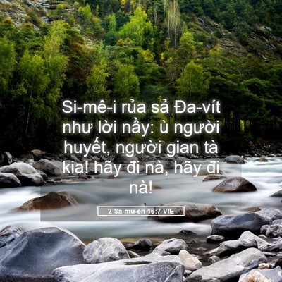 Picture 05 - 2 Sa-mu-ên 16:7 VIE - Si-mê-i rủa sả Đa-vít như lời nầy: ù - Bible Verse Picture