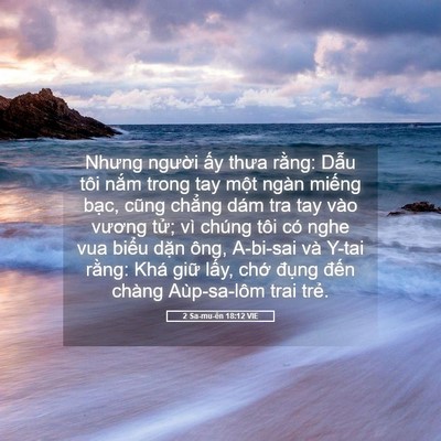 Picture 05 - 2 Sa-mu-ên 18:12 VIE - Nhưng người ấy thưa rằng: Dẫu tôi - Bible Verse Picture