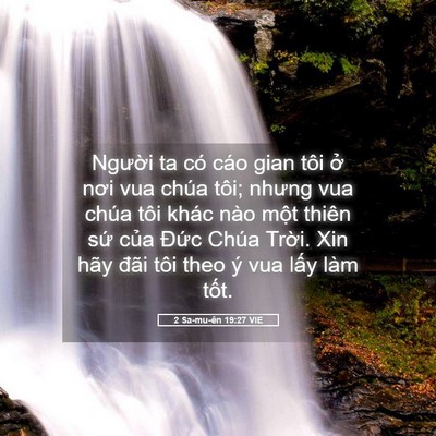 Picture 05 - 2 Sa-mu-ên 19:27 VIE - Người ta có cáo gian tôi ở nơi vua chúa - Bible Verse Picture