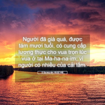 Picture 05 - 2 Sa-mu-ên 19:32 VIE - Người đã già quá, được tám mươi - Bible Verse Picture