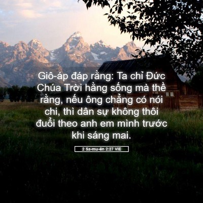 Picture 05 - 2 Sa-mu-ên 2:27 VIE - Giô-áp đáp rằng: Ta chỉ Đức Chúa - Bible Verse Picture