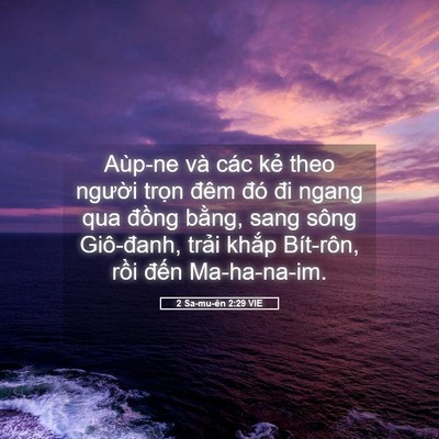 Picture 05 - 2 Sa-mu-ên 2:29 VIE - Aùp-ne và các kẻ theo người trọn đêm - Bible Verse Picture