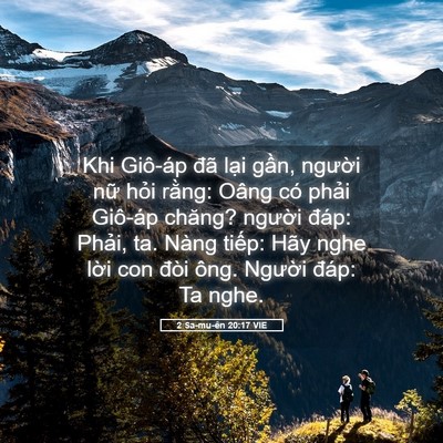 Picture 05 - 2 Sa-mu-ên 20:17 VIE - Khi Giô-áp đã lại gần, người nữ - Bible Verse Picture