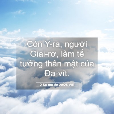 Picture 05 - 2 Sa-mu-ên 20:26 VIE - Còn Y-ra, người Giai-rơ, làm tể tướng - Bible Verse Picture