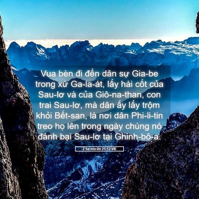Picture 05 - 2 Sa-mu-ên 21:12 VIE - Vua bèn đi đến dân sự Gia-be trong xứ - Bible Verse Picture