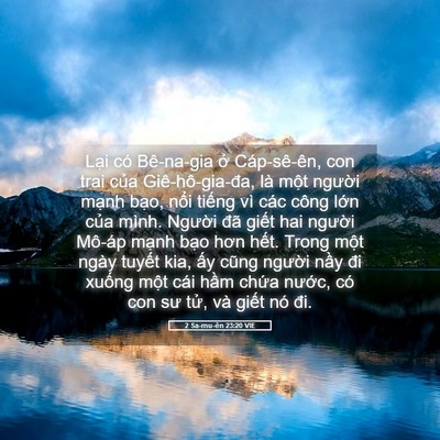 Picture 05 - 2 Sa-mu-ên 23:20 VIE - Lại có Bê-na-gia ở Cáp-sê-ên, con trai - Bible Verse Picture