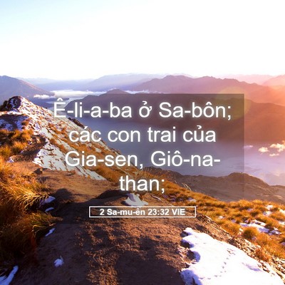 Picture 05 - 2 Sa-mu-ên 23:32 VIE - Ê-li-a-ba ở Sa-bôn; các con trai của - Bible Verse Picture