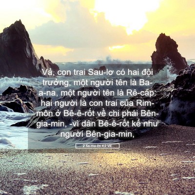 Picture 05 - 2 Sa-mu-ên 4:2 VIE - Vả, con trai Sau-lơ có hai đội trưởng, - Bible Verse Picture