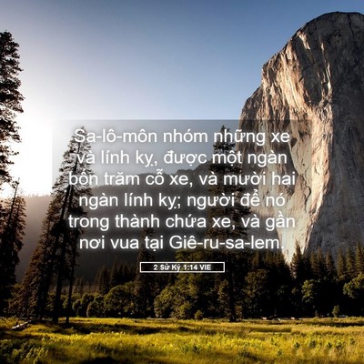 Picture 05 - 2 Sử Ký 1:14 VIE - Sa-lô-môn nhóm những xe và lính kỵ, - Bible Verse Picture