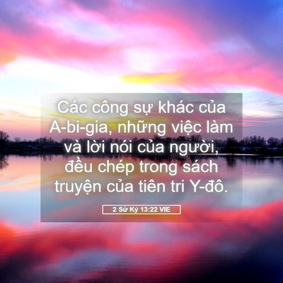 Picture 05 - 2 Sử Ký 13:22 VIE - Các công sự khác của A-bi-gia, những - Bible Verse Picture