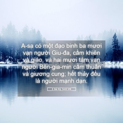 Picture 05 - 2 Sử Ký 14:8 VIE - A-sa có một đạo binh ba mươi vạn - Bible Verse Picture
