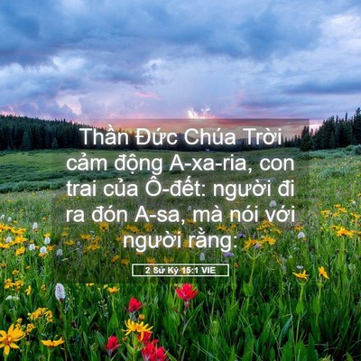 Picture 05 - 2 Sử Ký 15:1 VIE - Thần Đức Chúa Trời cảm động - Bible Verse Picture