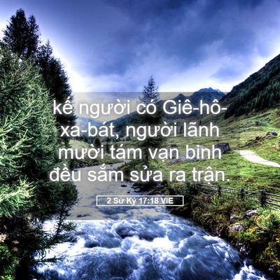 Picture 05 - 2 Sử Ký 17:18 VIE - kế người có Giê-hô-xa-bát, người - Bible Verse Picture