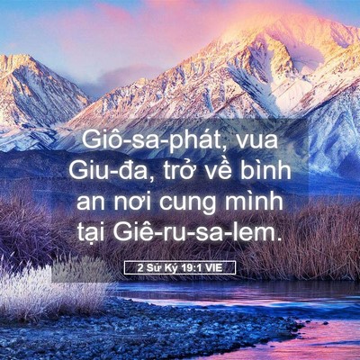 Picture 05 - 2 Sử Ký 19:1 VIE - Giô-sa-phát, vua Giu-đa, trở về bình an - Bible Verse Picture