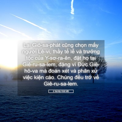 Picture 05 - 2 Sử Ký 19:8 VIE - Lại Giô-sa-phát cũng chọn mấy người - Bible Verse Picture