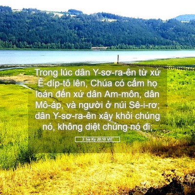Picture 05 - 2 Sử Ký 20:10 VIE - Trong lúc dân Y-sơ-ra-ên từ xứ - Bible Verse Picture